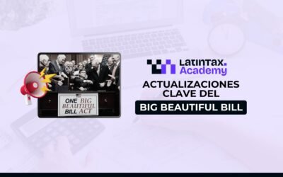 SESIÓN ESPECIAL: Actualizaciones Clave del Big Beautiful Bill RIFYB-U-00328-25-S (2 CE)